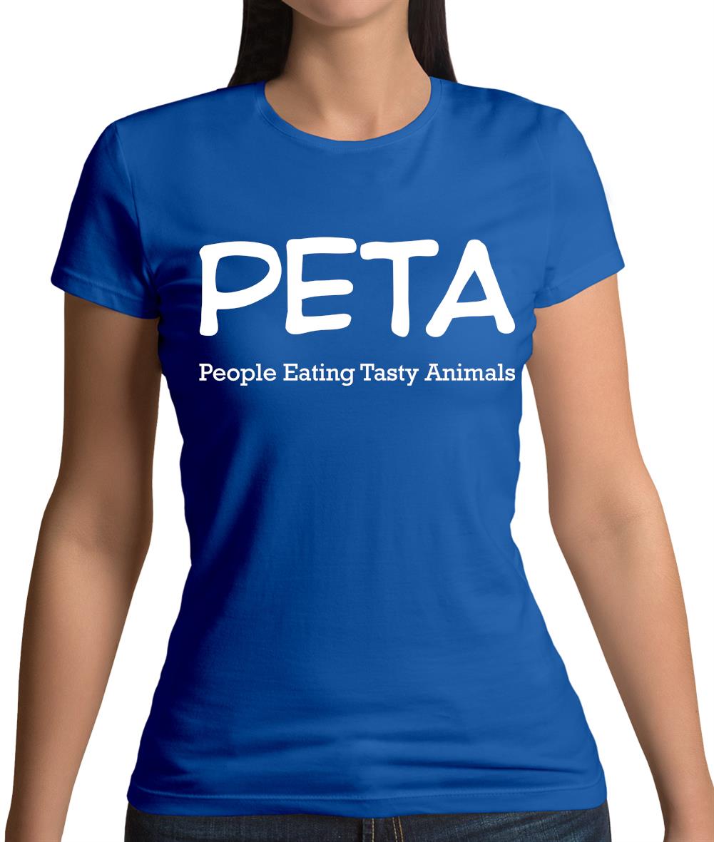 Peta People Eating Tasty Animals Womens T-Shirt