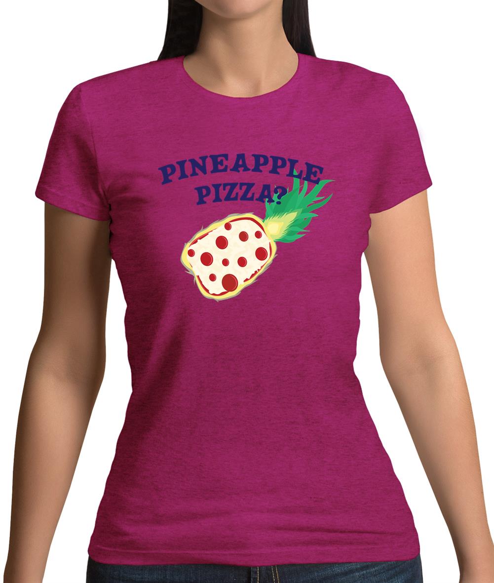 Pineapple Pizza Womens T-Shirt