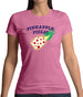Pineapple Pizza Womens T-Shirt