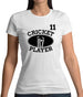 Cricket Player 11 Womens T-Shirt