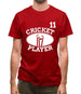 Cricket Player 11 Mens T-Shirt