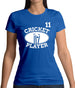 Cricket Player 11 Womens T-Shirt