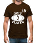 Golf Player 18 Mens T-Shirt