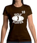 Golf Player 18 Womens T-Shirt