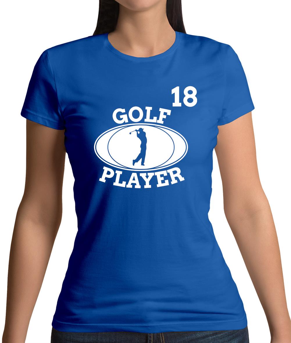 Golf Player 18 Womens T-Shirt