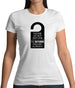 Please Do Not Disturb Womens T-Shirt