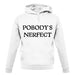 Pobody's Nerfect unisex hoodie