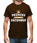 Princes Are Born In December Mens T-Shirt