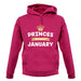 Princes Are Born In January unisex hoodie