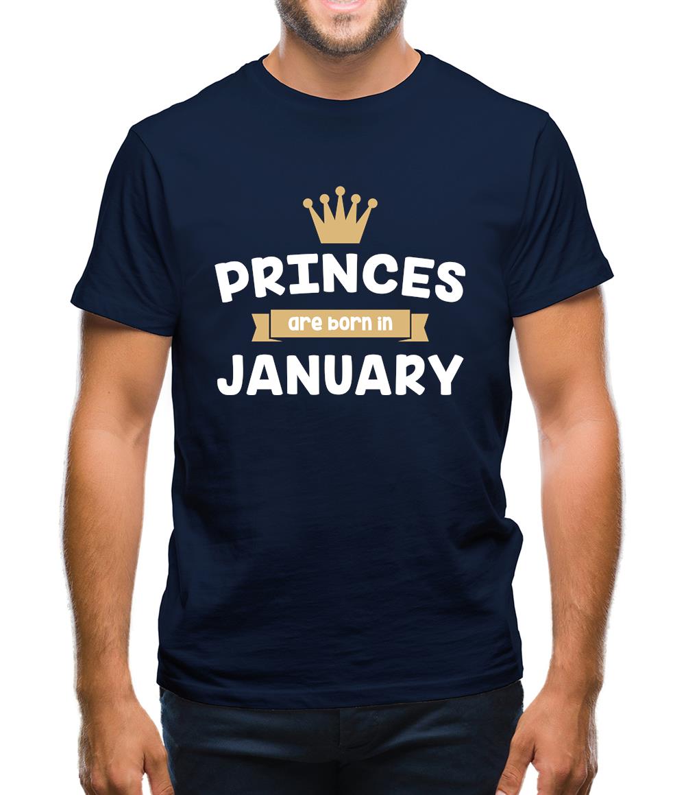 Princes Are Born In January Mens T-Shirt