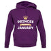 Princes Are Born In January unisex hoodie