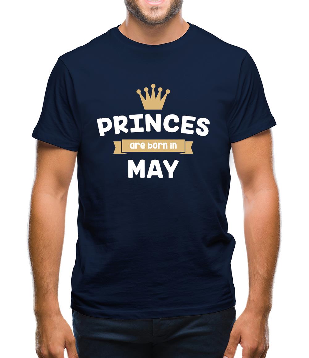 Princes Are Born In May Mens T-Shirt