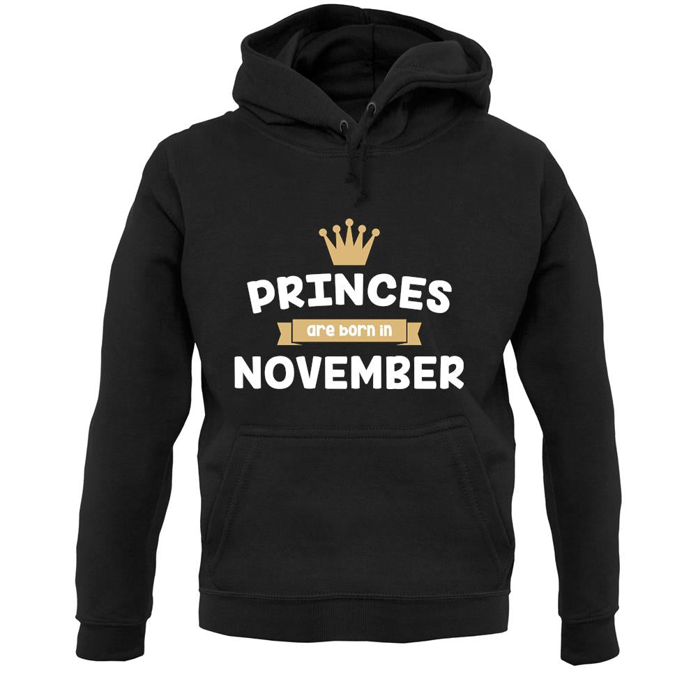 Princes Are Born In November Unisex Hoodie