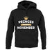 Princes Are Born In November unisex hoodie