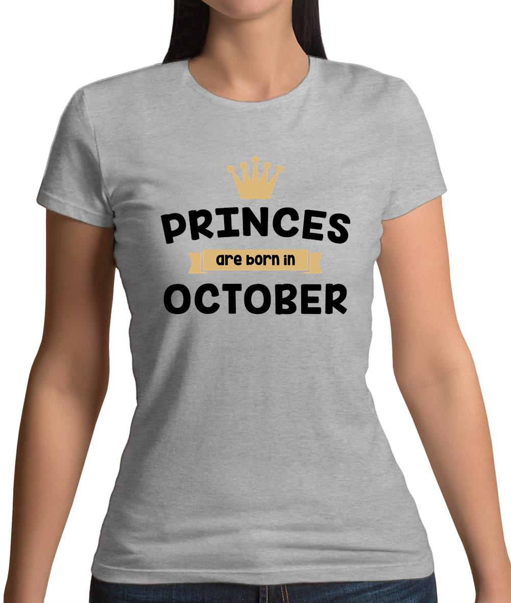 Princes Are Born In October Womens T-Shirt