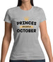 Princes Are Born In October Womens T-Shirt