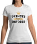 Princes Are Born In October Womens T-Shirt