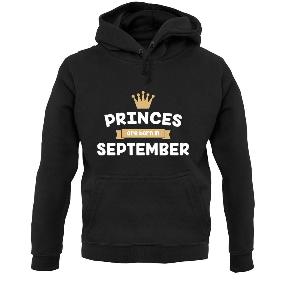 Princes Are Born In September Unisex Hoodie