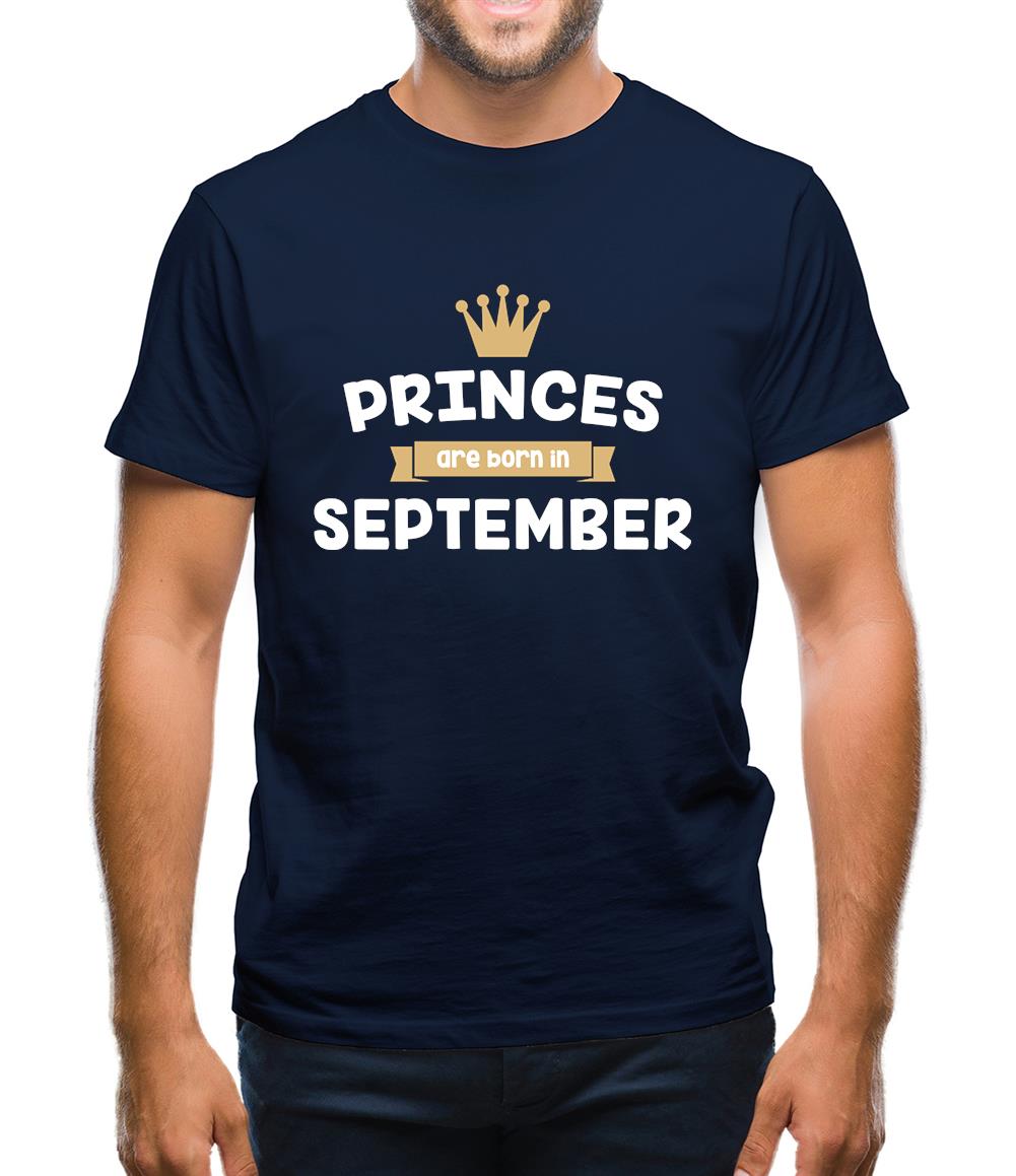 Princes Are Born In September Mens T-Shirt