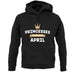 Princesses Are Born In April unisex hoodie