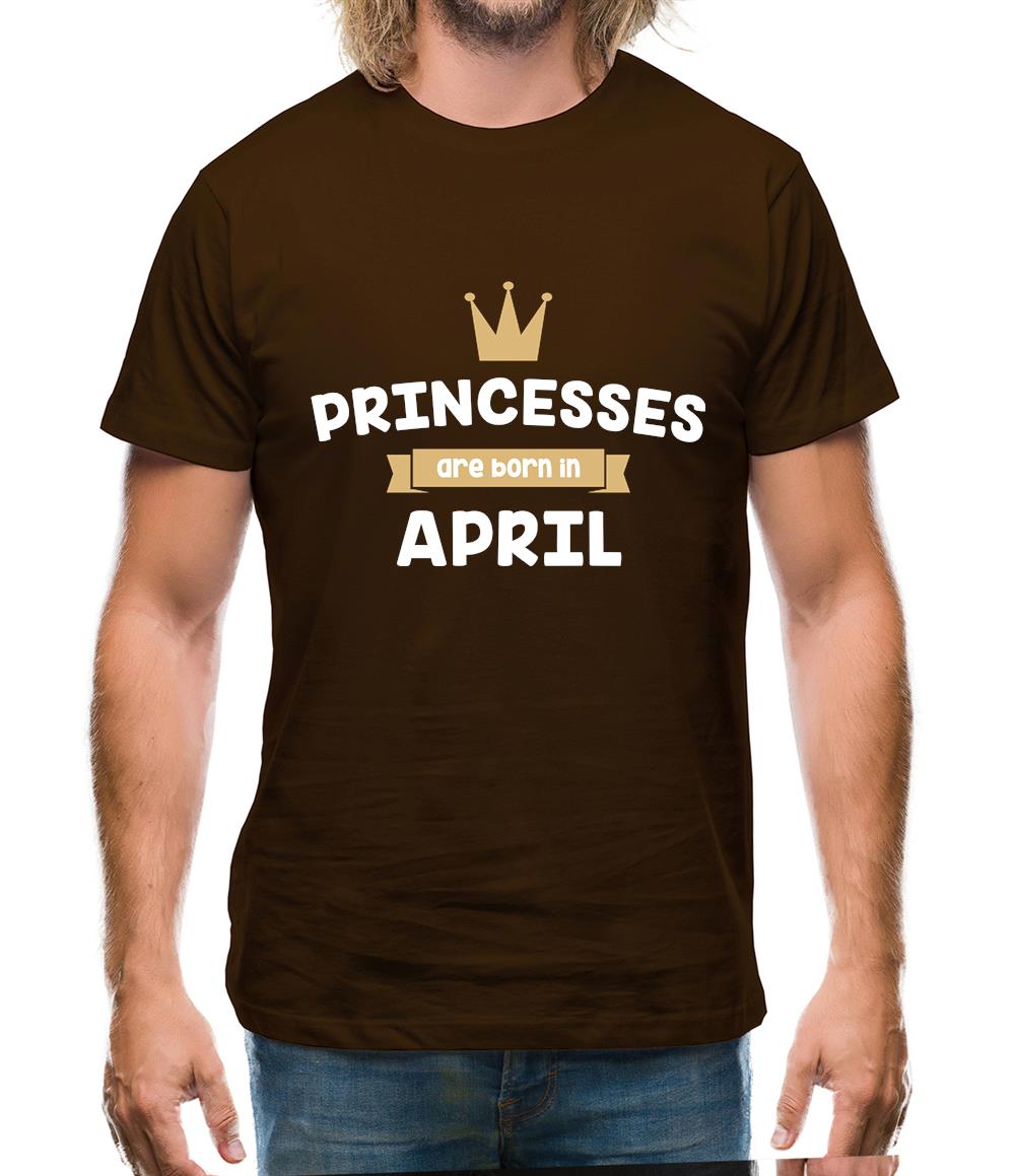 Princesses Are Born In April Mens T-Shirt