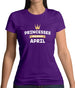 Princesses Are Born In April Womens T-Shirt