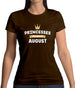 Princesses Are Born In August Womens T-Shirt