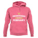 Princesses Are Born In February unisex hoodie