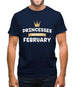 Princesses Are Born In February Mens T-Shirt