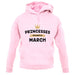 Princesses Are Born In March unisex hoodie