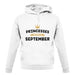 Princesses Are Born In September unisex hoodie