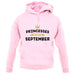 Princesses Are Born In September unisex hoodie