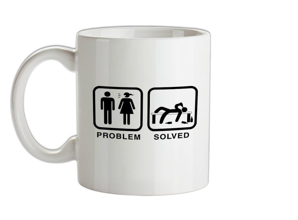 Problem Solved Drunk Ceramic Mug