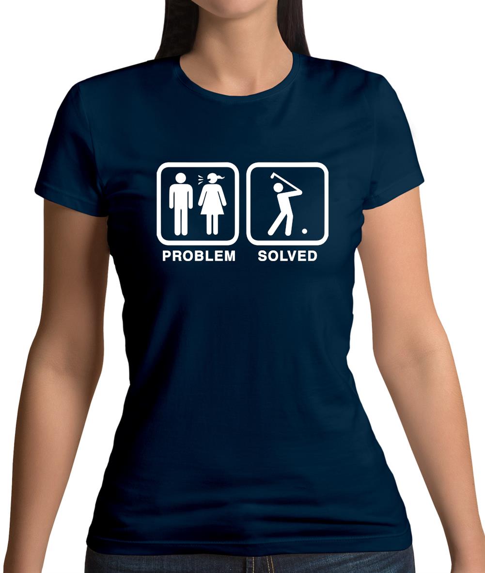 Problem Solved Golf Womens T-Shirt