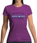 Property Of Rosewood Womens T-Shirt