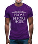 Prose Before Hoes Mens T-Shirt