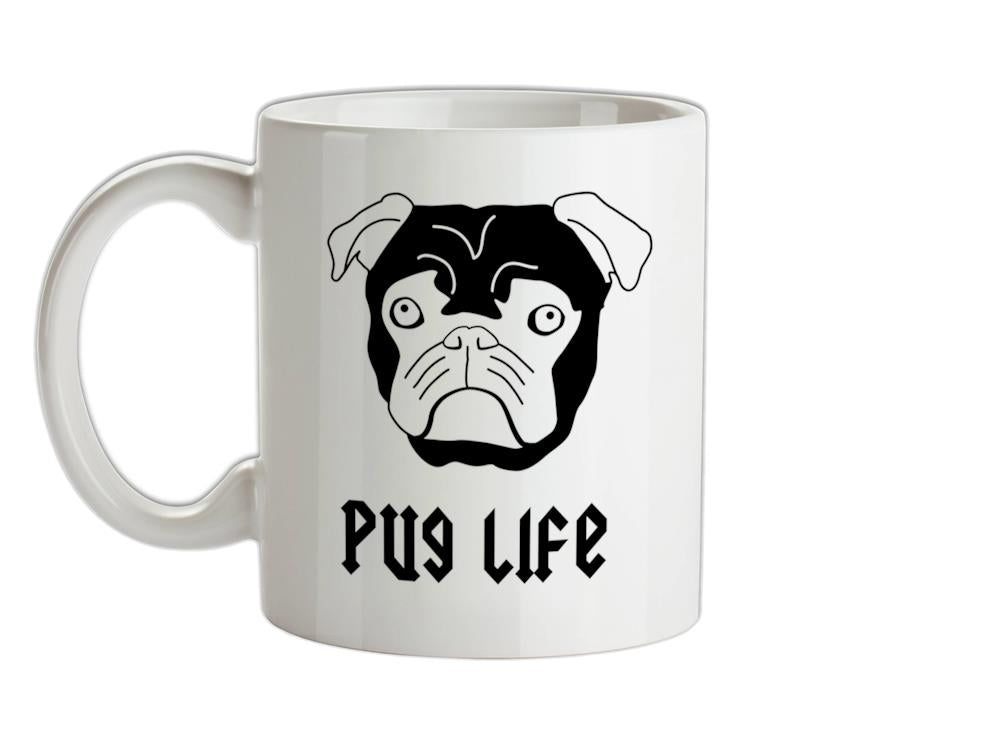 Pug Life Ceramic Mug