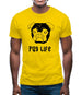 Pug Life Mens T-Shirt