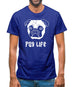 Pug Life Mens T-Shirt