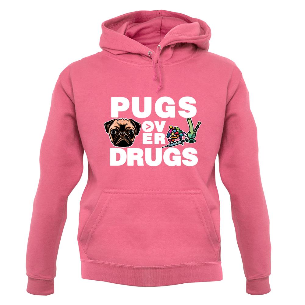Pugs Over Drugs unisex hoodie