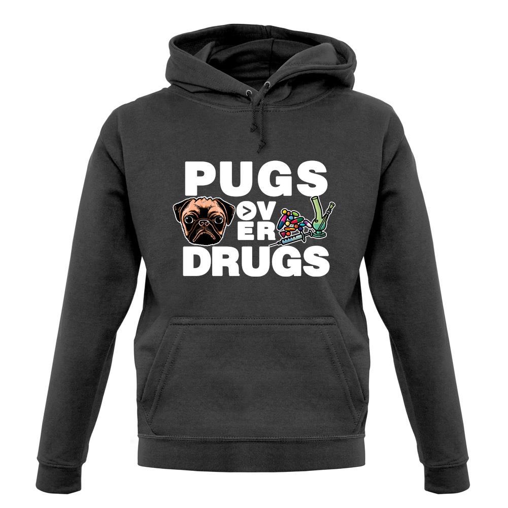 Pugs Over Drugs unisex hoodie
