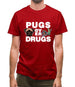 Pugs Over Drugs Mens T-Shirt