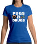 Pugs Over Drugs Womens T-Shirt