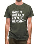 Race It, Break It, Fix It, Repeat Mens T-Shirt