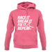 Race It, Break It, Fix It, Repeat Unisex Hoodie