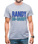 Randy Bo-Bandy Mens T-Shirt