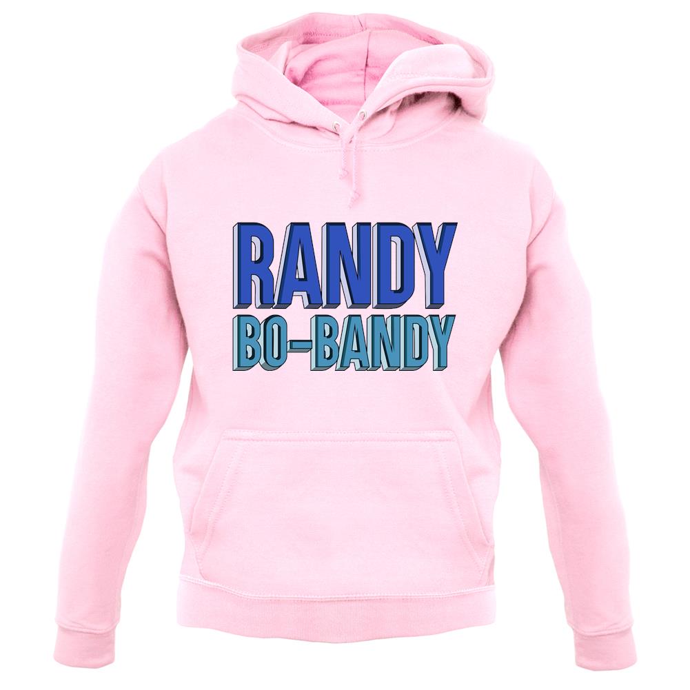 Randy Bo-Bandy Unisex Hoodie