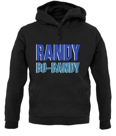 Randy Bo-Bandy Unisex Hoodie