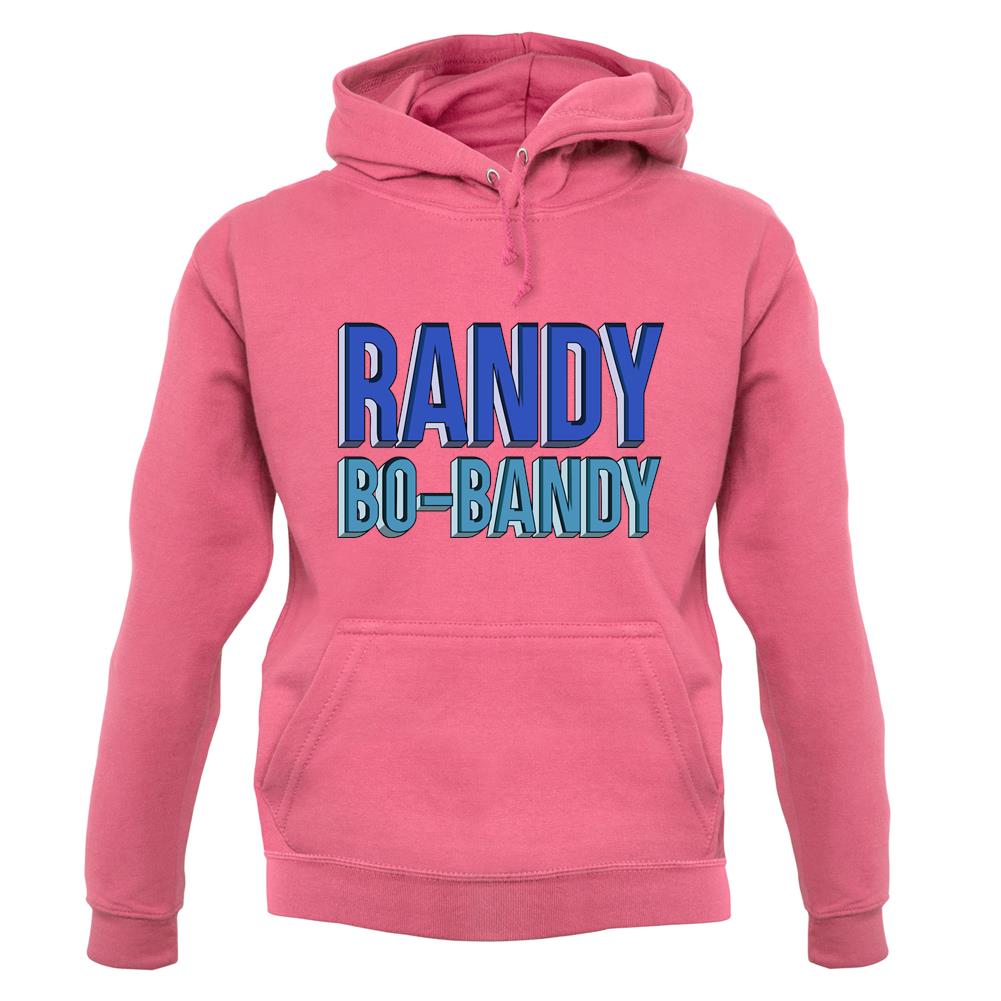Randy Bo-Bandy Unisex Hoodie