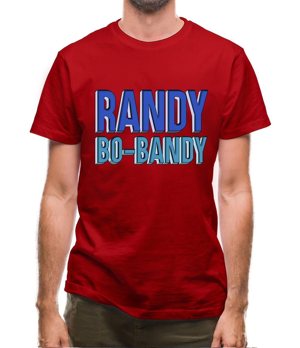 Randy Bo-Bandy Mens T-Shirt